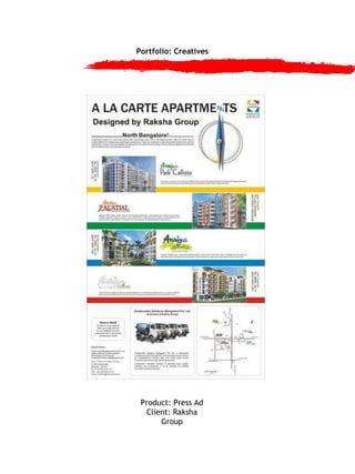 Portfolio: Creatives Product: Press Ad Client: Raksha Group 