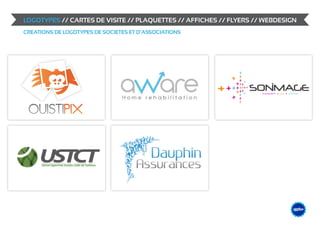 LOGOTYPES // CARTES DE VISITE // PLAQUETTES // AFFICHES // FLYERS // WEBDESIGN
CREATIONS DE LOGOTYPES DE SOCIETES ET D’ASSOCIATIONS




                                                                             &                    DESIGN
                                                                                        ME /// WEB
                                                                                 GRAPHIS
 
