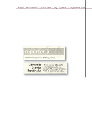 JORNAL DO COMMERCIO - 1º CADERNO - Pág. 09 | Recife, 22 de janeiro de 2014
 