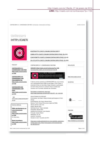 http://ciaetc.com.br | Recife, 27 de janeiro de 2014
LINK: http://ciaetc.com.br/contracorpo/?p=1184
 