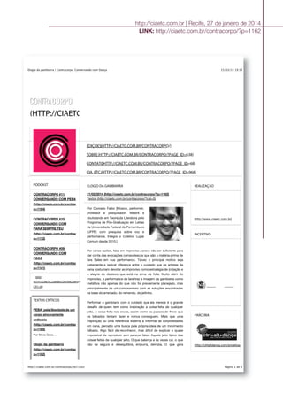 http://ciaetc.com.br | Recife, 27 de janeiro de 2014
LINK: http://ciaetc.com.br/contracorpo/?p=1162
 