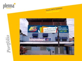 Portfólio Escola ARTE MANHAS Fachada Principal 