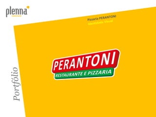 Portfólio Pizzaria PERANTONI Identidade Visual 