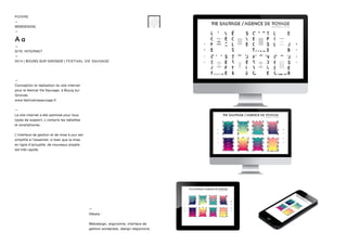 —
Conception et réalisation du site internet
pour le festival Vie Sauvage, à Bourg sur
Gironde.
www.festivalviesauvage.fr
—
Le site internet a été optimisé pour tous
types de support, y compris les tablettes
et smartphones.
L’interface de gestion et de mise à jour est
simplifié à l’essentiel, si bien que la mise
en ligne d’actualité, de nouveaux projets
est très rapide.
—
Détails :
Webdesign, ergonomie, interface de
gestion wordpress, design responsive.
POIVRE
—
WEBDESIGN
—
—
SITE INTERNET
—
2014 | BOURG SUR GIRONDE | FESTIVAL VIE SAUVAGE
 
