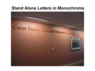 Stand Alone Letters in Monochrome
 