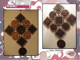 WALL HANGING
 