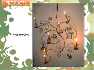 WALL HANGING
 