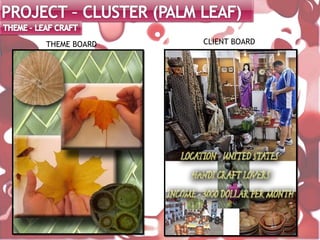 THEME BOARD   CLIENT BOARD
 