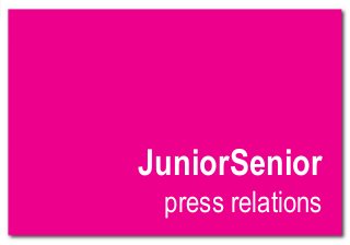 JuniorSenior
press relations
 
