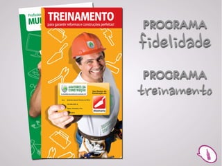 PROGRAMA
                                               fidelidade
                  a
 o menos, um
               me


                                               PROGRAMA
             no
a interne t. Assim,
                 ais
 de proﬁssion
                  os
 em encontrá-l




                                               treinamento
                ndo
or CEP, indica
                 rto.
ou trabalhe pe
                 ção
es da Constru




                vil.
a construção ci




                   900
o: (11) 3103 2
            .br
nstrucao.com                          :04:09
                         18/02/2010 18
 
