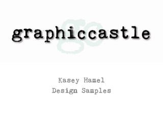 Graphic Castle, LLP. Portfolio 2010