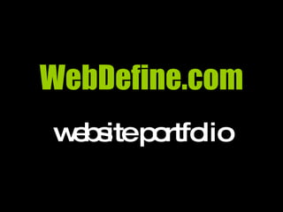 WebDefine.com website portfolio 