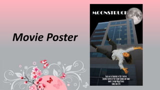 Movie Poster
 