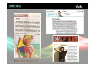 Moda




Matérias de Moda. Cliente Donna Floh
 