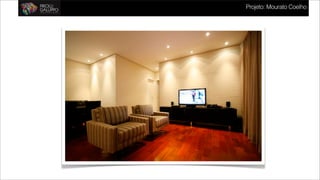 Projeto: Mourato Coelho
 