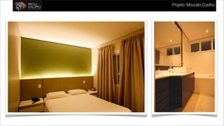 Projeto: Mourato Coelho
 