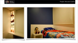 Projeto: Mourato Coelho
 