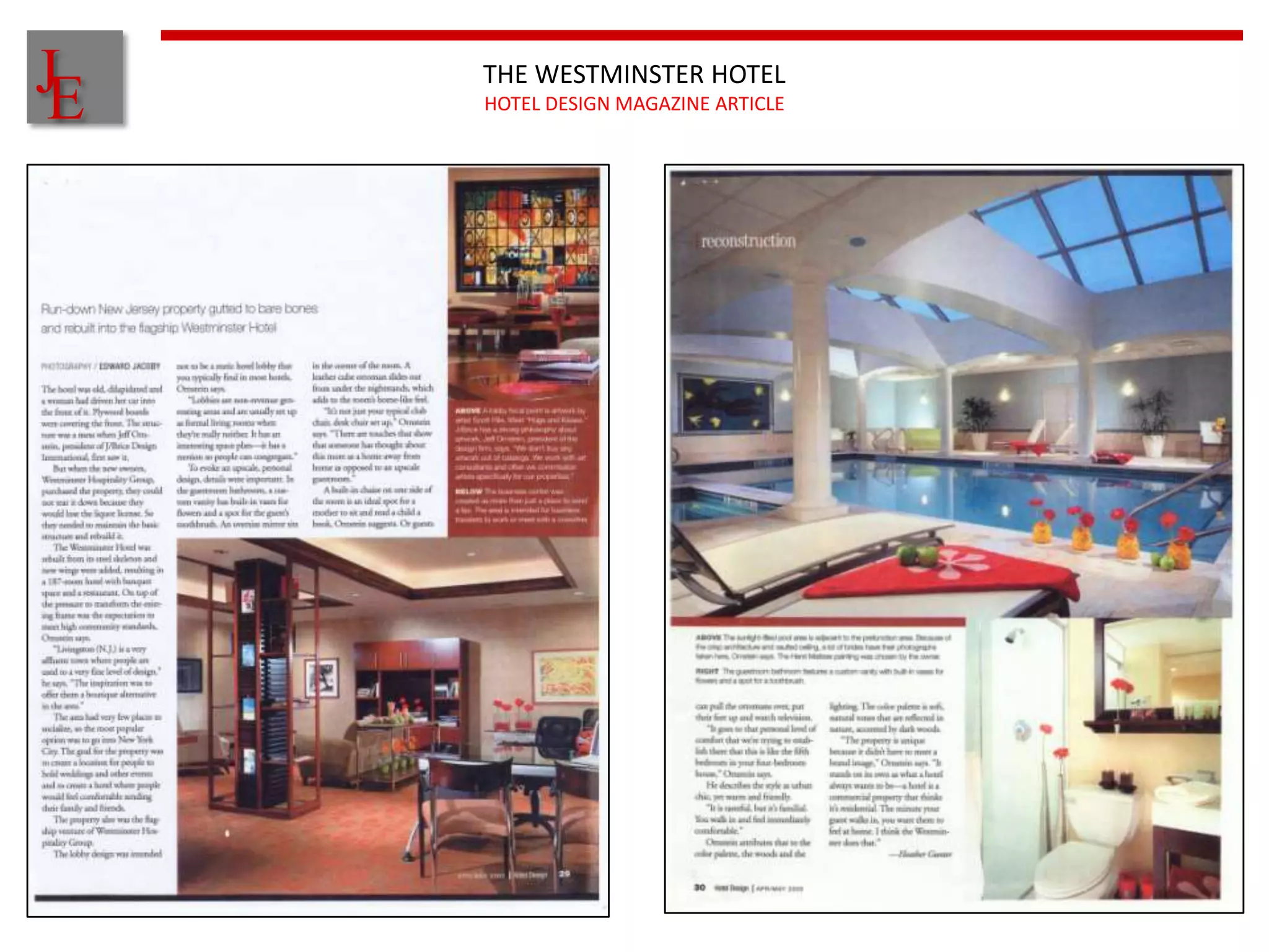 J
E
    THE WESTMINSTER HOTEL
    HOTEL DESIGN MAGAZINE ARTICLE
 