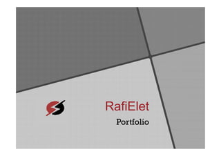 RafiElet
  Portfolio
 