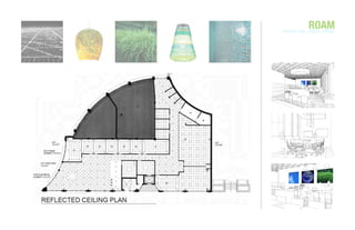 ROAM
mixed use: ofﬁce. retail.
 