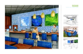 ROAM
mixed use: ofﬁce. retail.
 