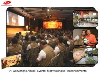 9ª. Convenção Anual | Evento Motivacional e Reconhecimento
 