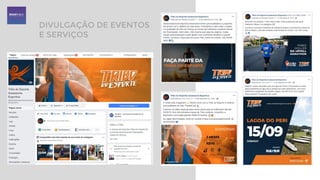 DIVULGAÇÃO DE EVENTOS
E SERVIÇOS
 