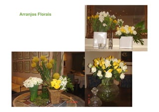 Arranjos Florais
 