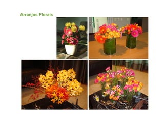 Arranjos Florais
 