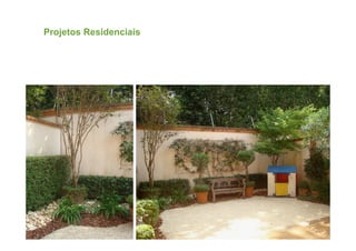 Projetos Residenciais
 