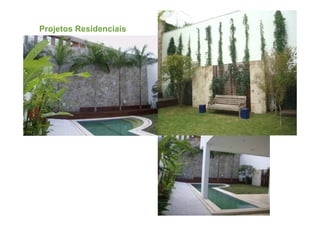 Projetos Residenciais
 