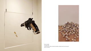 Renato Gosling
Três-oitão, 2021
Arma de airsoft, acrílico, munição de fundição e dadinho dentro de resina epóxi
30cm x 30 x 26cm
 