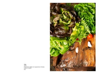 Vida 
2020 
Impressão digital com pigmentos minerais
 
0,60m x 0,90m
 
6/6
 