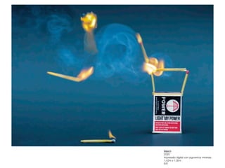 Match 
2020 
Impressão digital com pigmentos minerais
 
1,42m x 1,00m
 
6/6
 