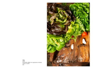 Vida 
2020 
Impressão digital com pigmentos minerais
 
0,60m x 0,90m
 
6/6
 