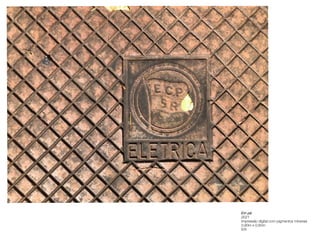 Em pé 
2021 
Impressão digital com pigmentos minerais
 
0,90m x 0,60m
 
6/6
 