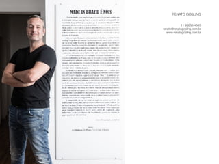 RENATO GOSLING
 
 
11 99666-4645


renato@renatogosling.com.br


www.renatogosling.com.br
 