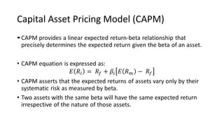 Capital Asset Pricing Model (CAPM)
•
 