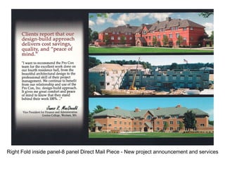 Right Fold inside panel-8 panel Direct Mail Piece - New project announcement and services
 