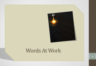 Words At Work
76
 