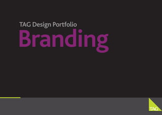 TAG Design Portfolio

Branding
 