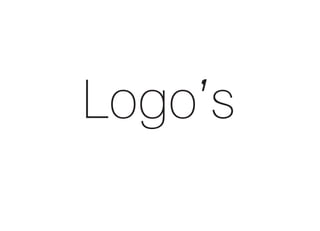 Logo’s
 