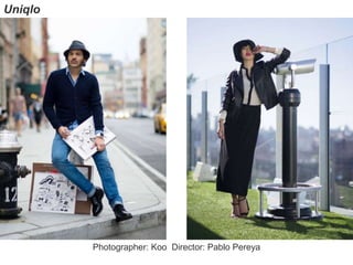 Photographer: Koo Director: Pablo Pereya
Uniqlo
 