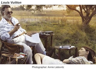 Photographer: Annie Liebovitz
Louis Vuitton
 