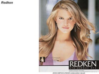 Redken
 