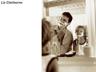 Liz Clairborne
 