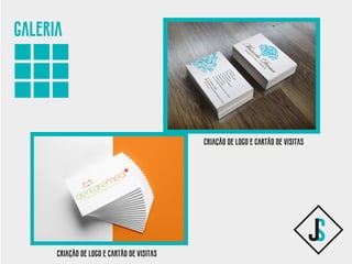 galeria
criação de logo e cartão de visitas
criação de logo e cartão de visitas
 