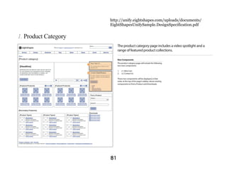 presenting t?
                   http://unify.eightshapes.com/uploads/documents/
                   EightShapesUnifySample.DesignSpecification.pdf




Pay attentionof collaboration
Show points to details

                   81
 