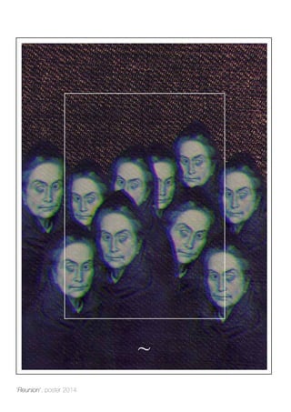 “Reunion”, poster 2014
 