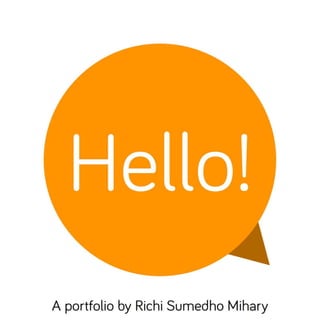 Hello! (A portfolio by Richi S. Mihary)